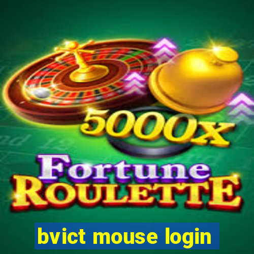 bvict mouse login